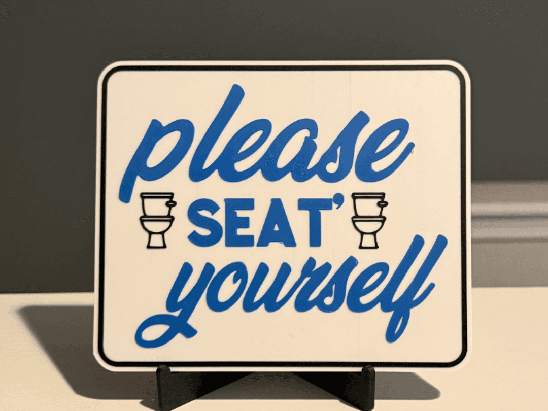 PLEASE SEAT YOURSELF BATHROOM HUMOR