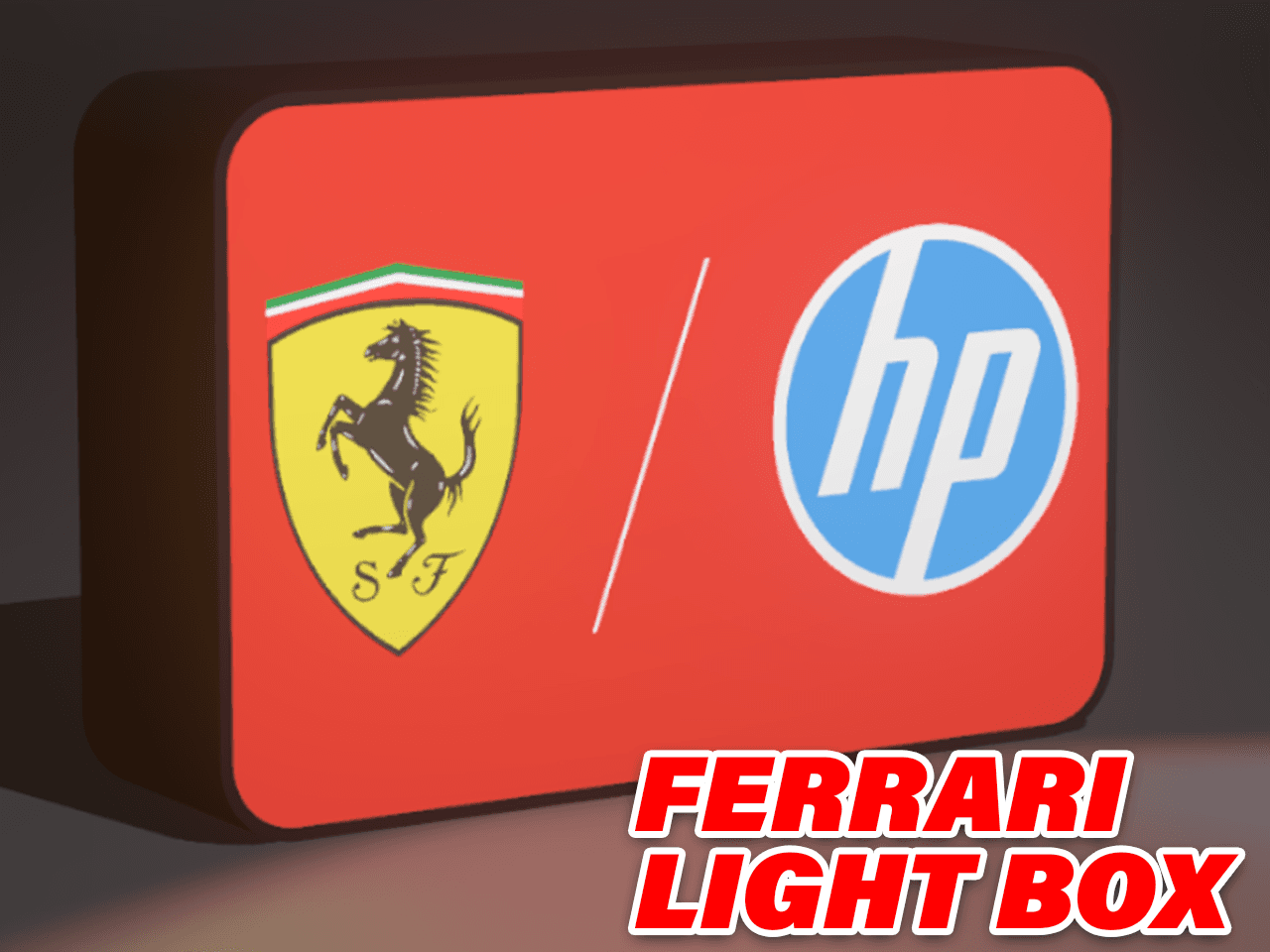 Ferrari / HP light box