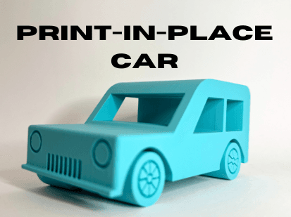 Print-In-Place Car With Spinning Wheels - easy