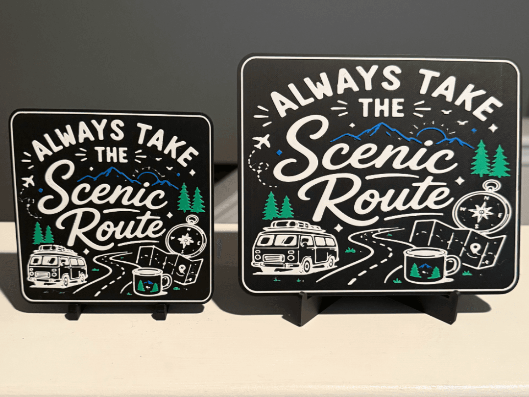 ALWAYS TAKE THE SCENIC ROUTE SIGN AND COASTER