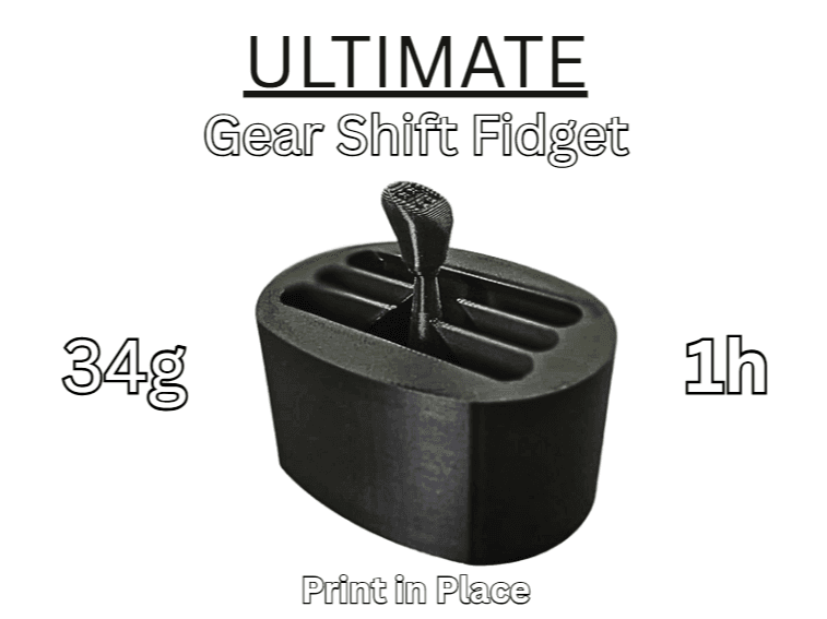 ULTIMATE Gear Shift Fidget/ PRINT IN PLACE