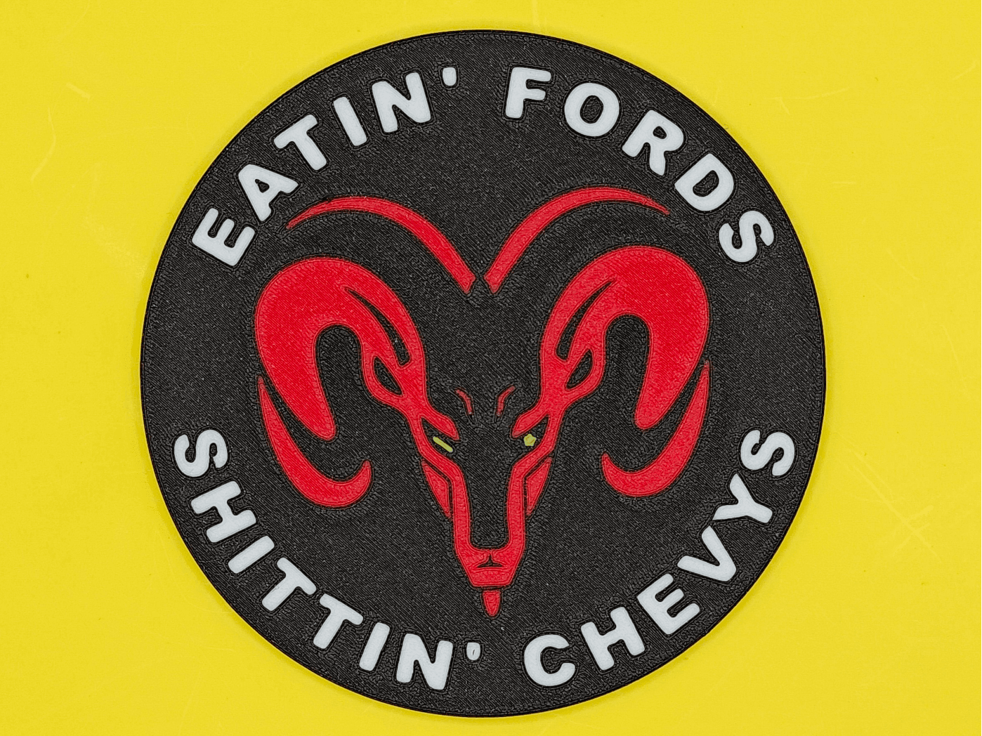 Dodge Ram, Eatin' Fords, Shittin' Chevys