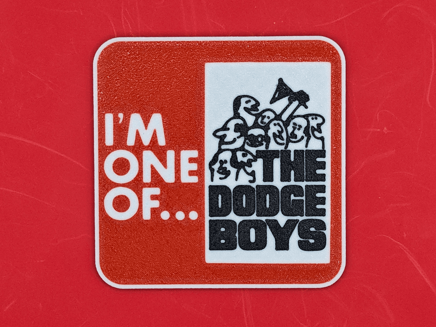 I'm One of... The Dodge Boys Coasters